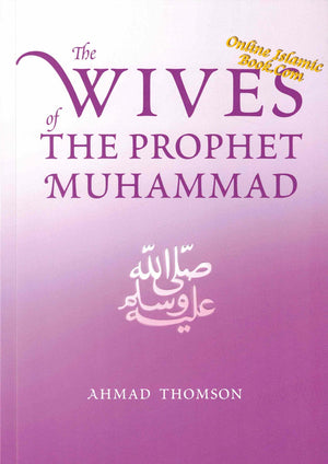 The Wives of the Prophet Muhammad,Used