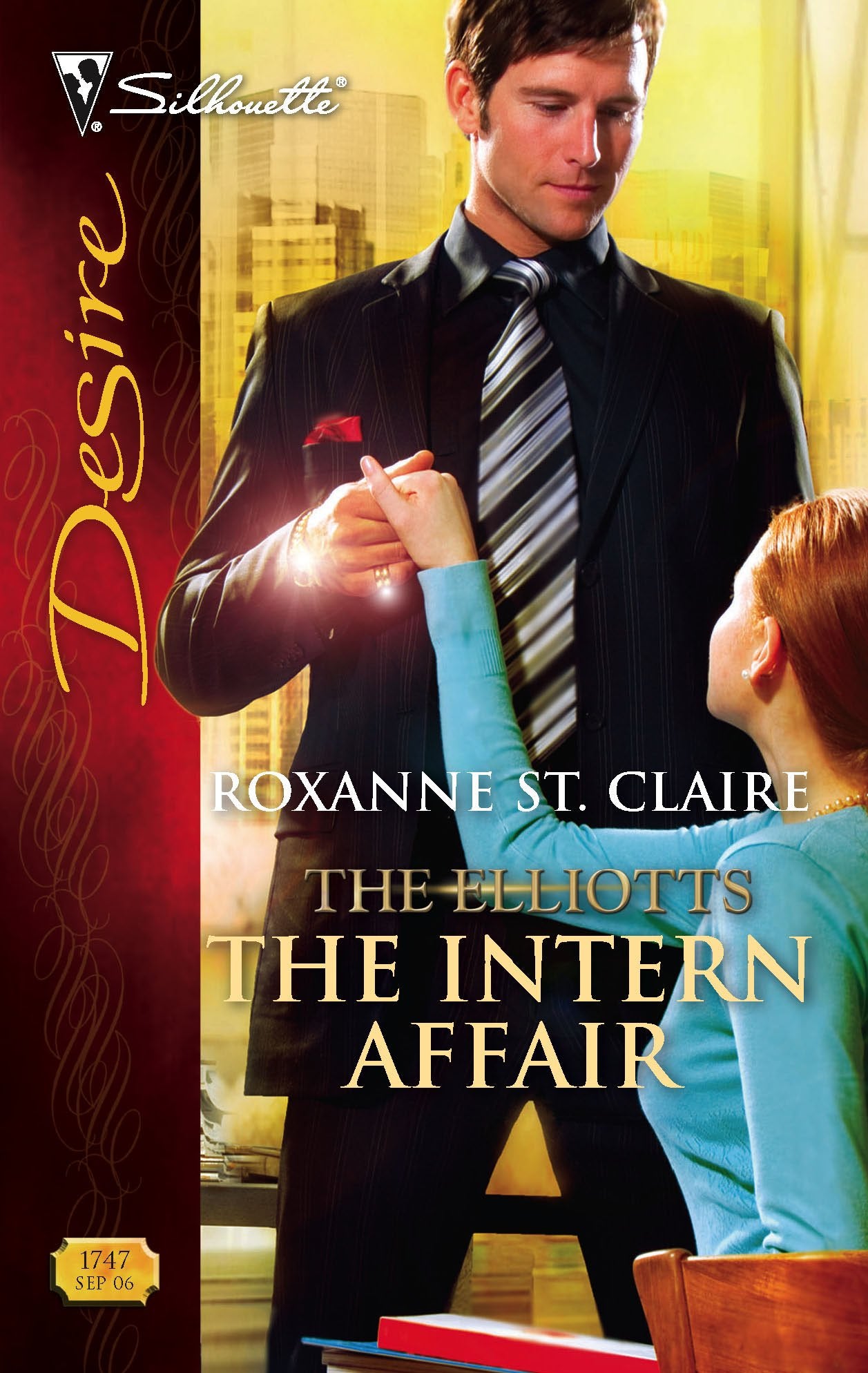 The Intern Affair: The Elliotts (Silhouette Desire No. 1747),Used