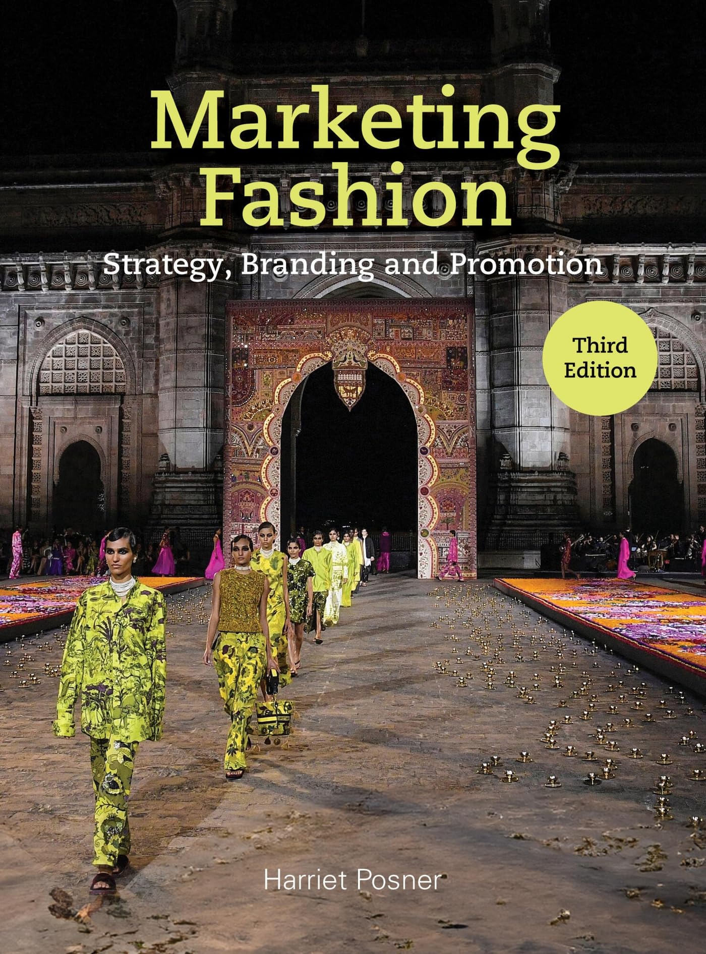 Marketing Fashion Third Edition: Strategy, Branding And Promotion