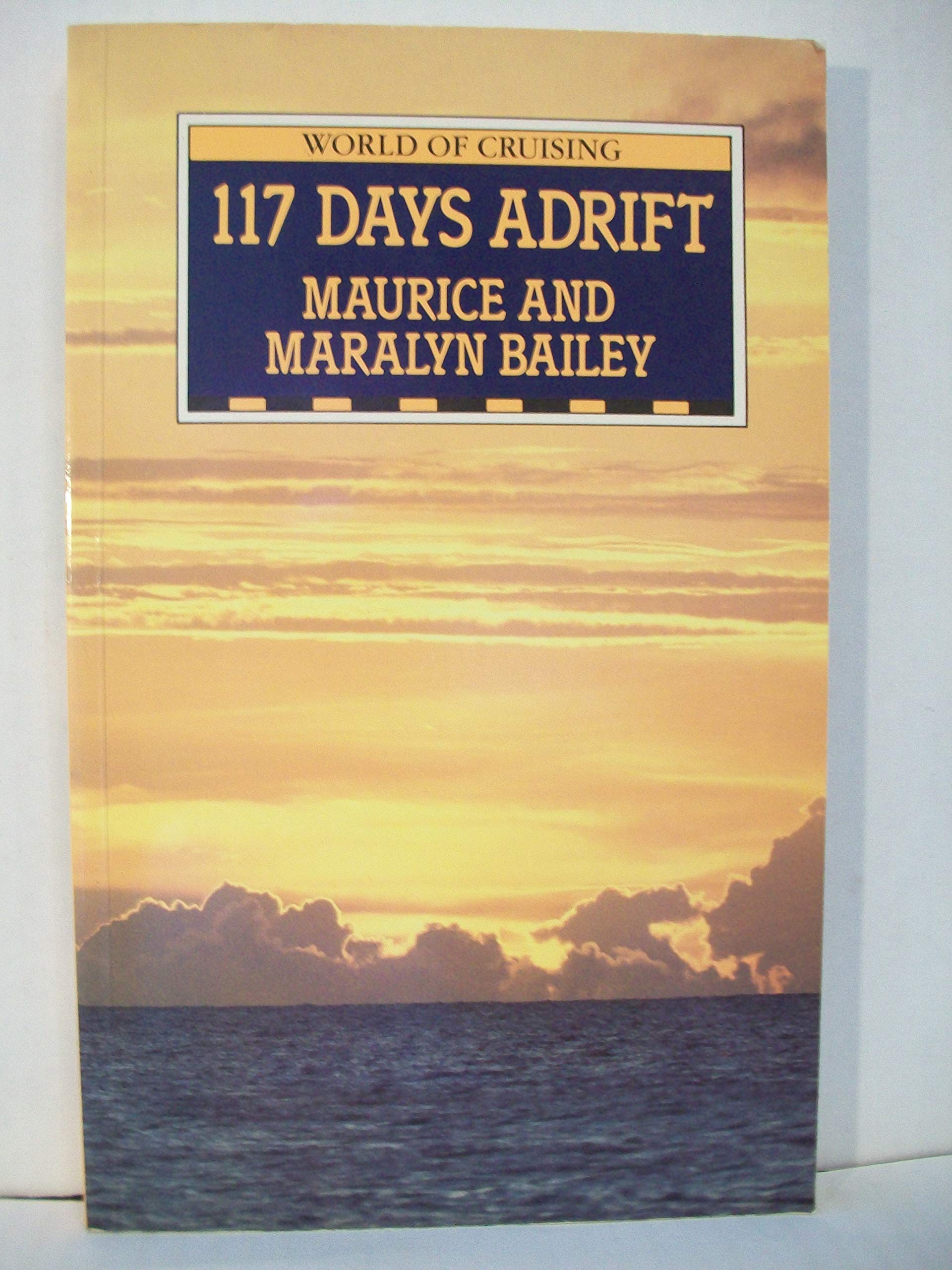 117 Days Adrift (World of Cruising),Used
