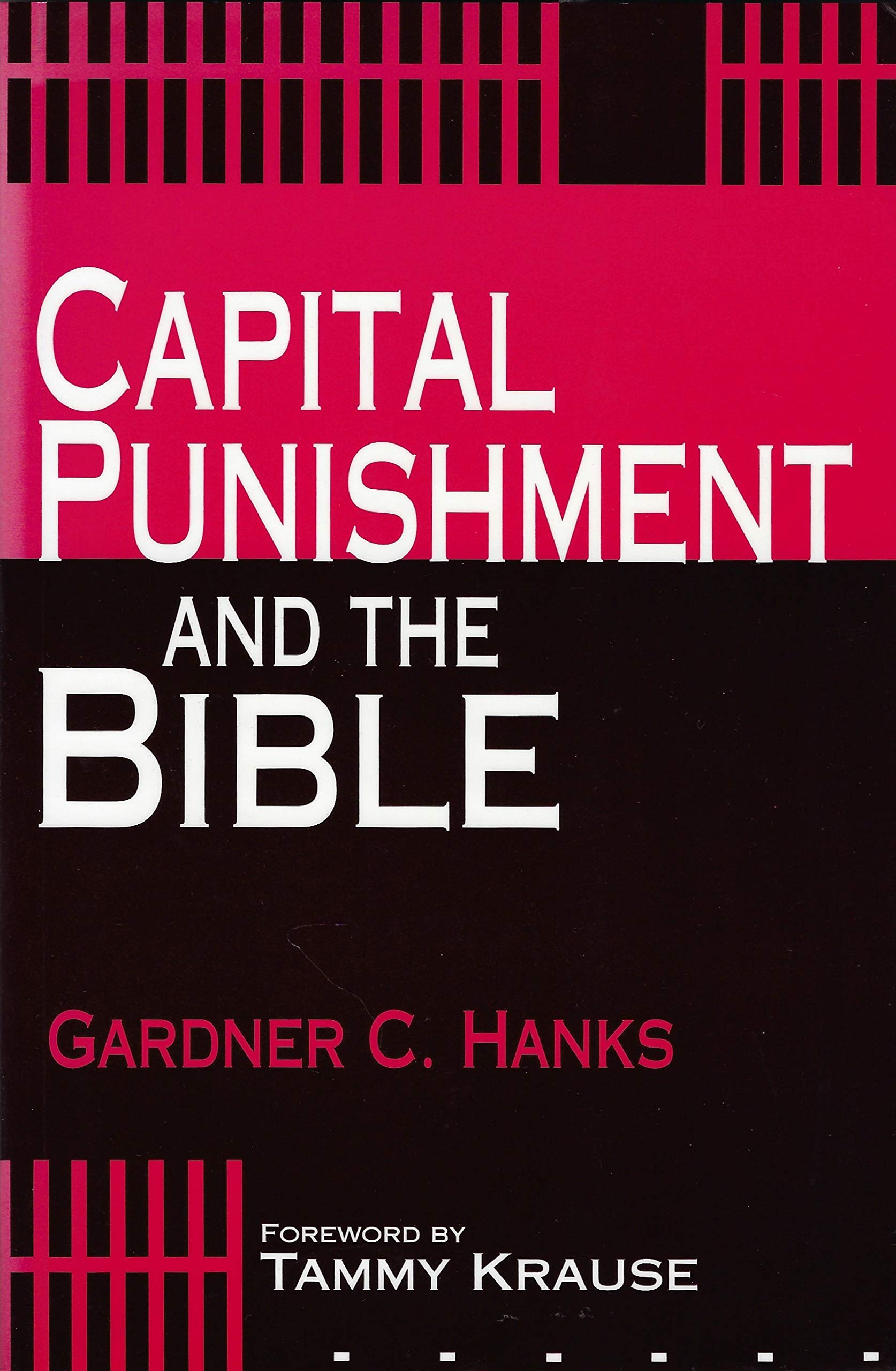 Capital Punishment and the Bible /Out of Print,Used