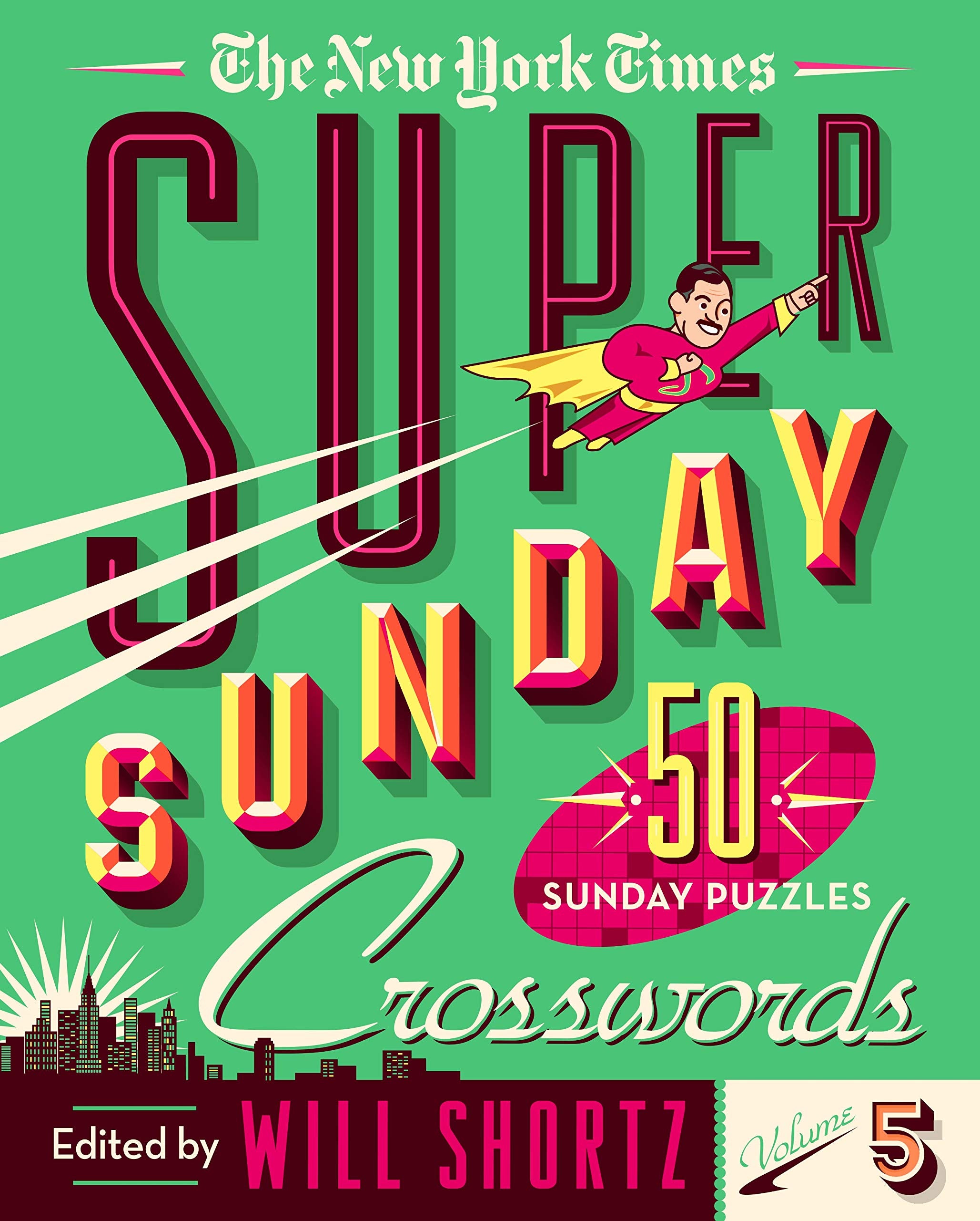 The New York Times Super Sunday Crosswords Volume 5: 50 Sunday Puzzles,Used