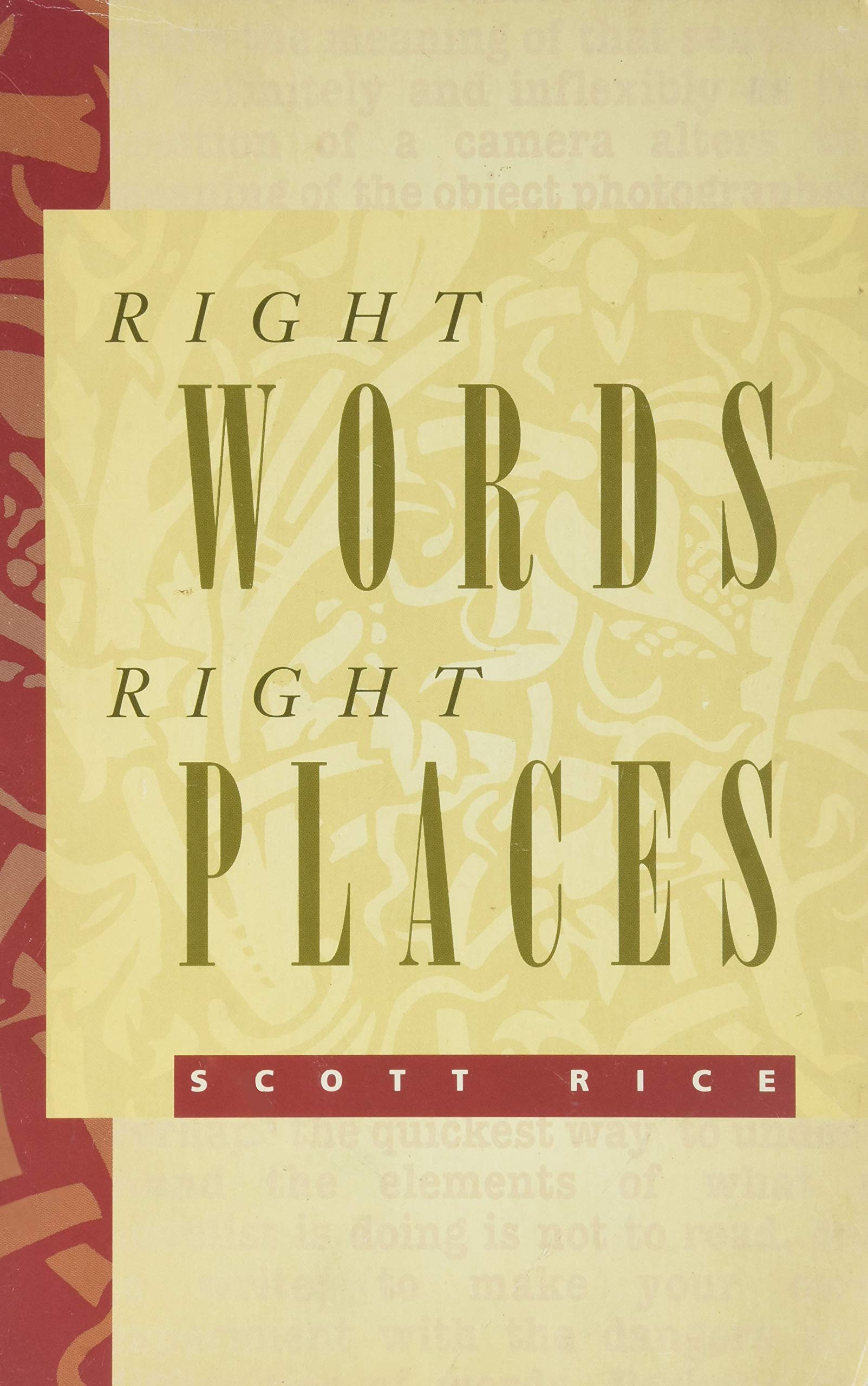 Right Words, Right Places: A Writer's Grammar,Used