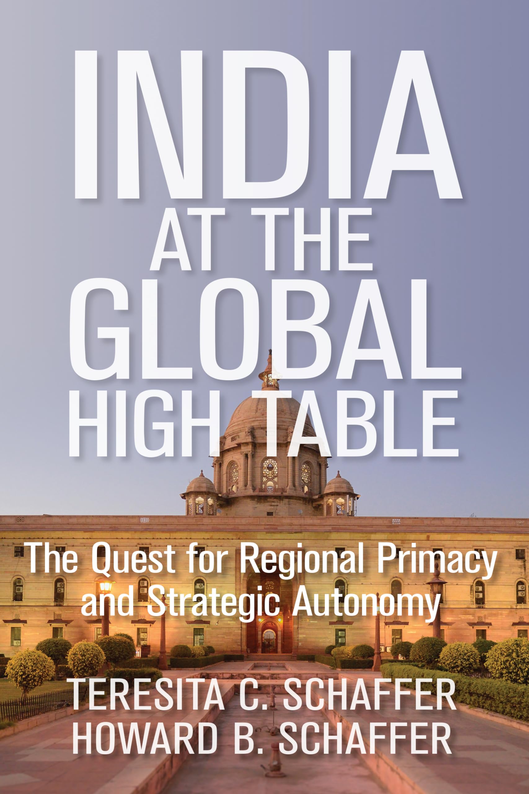 India At The Global High Table: The Quest For Regional Primacy And Strategic Autonomy (Geopolitics In The 21St Century),Used