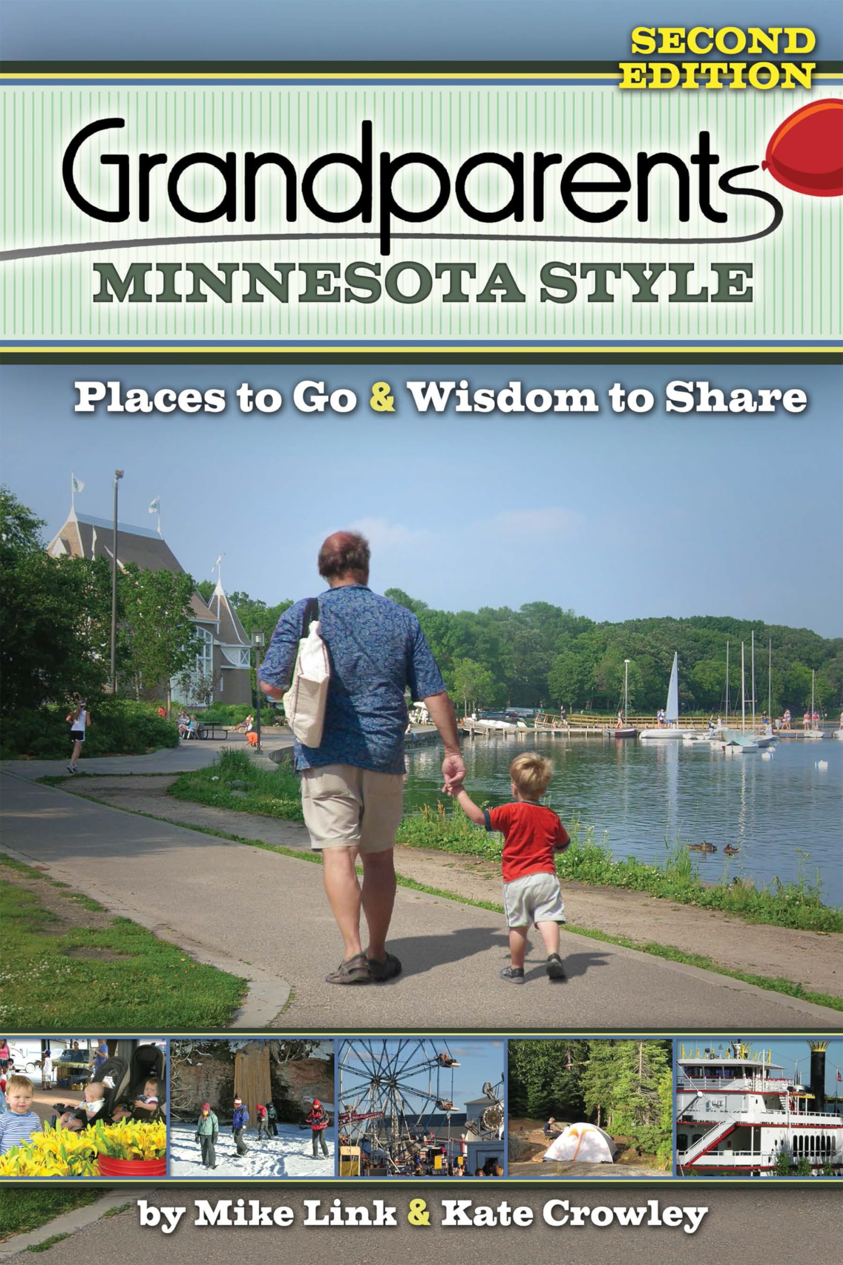Grandparents Minnesota Style: Places to Go and Wisdom to Share (Grandparents with Style),Used