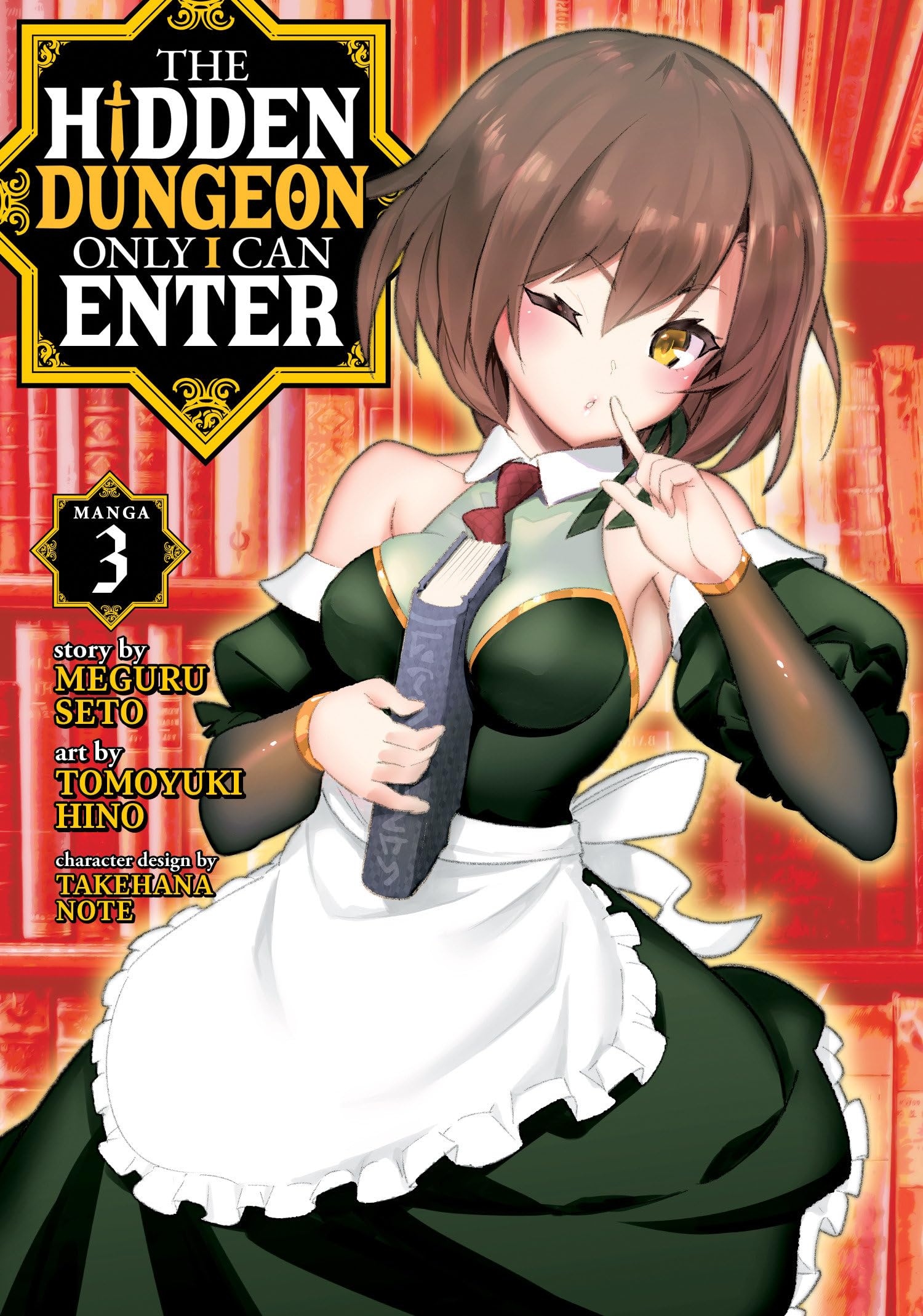 The Hidden Dungeon Only I Can Enter (Manga) Vol. 3,Used