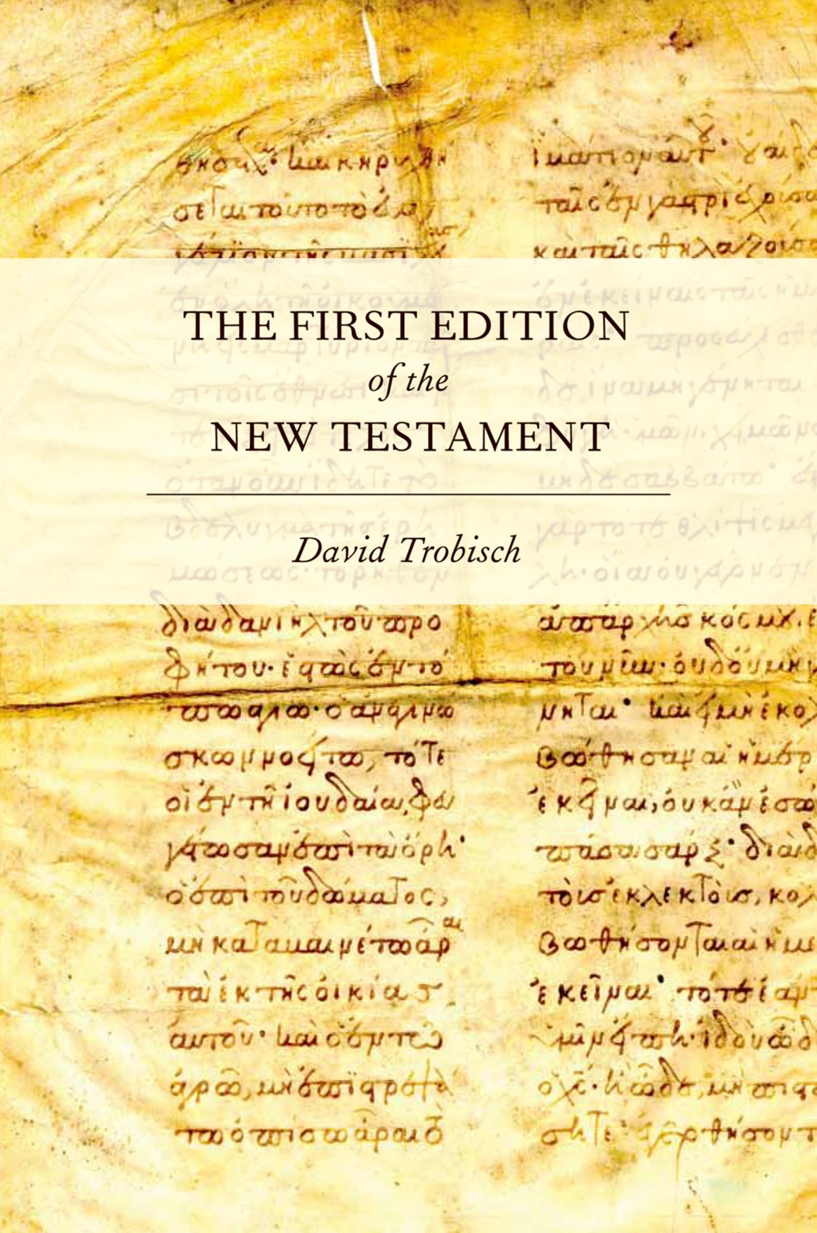 The First Edition of the New Testament,Used