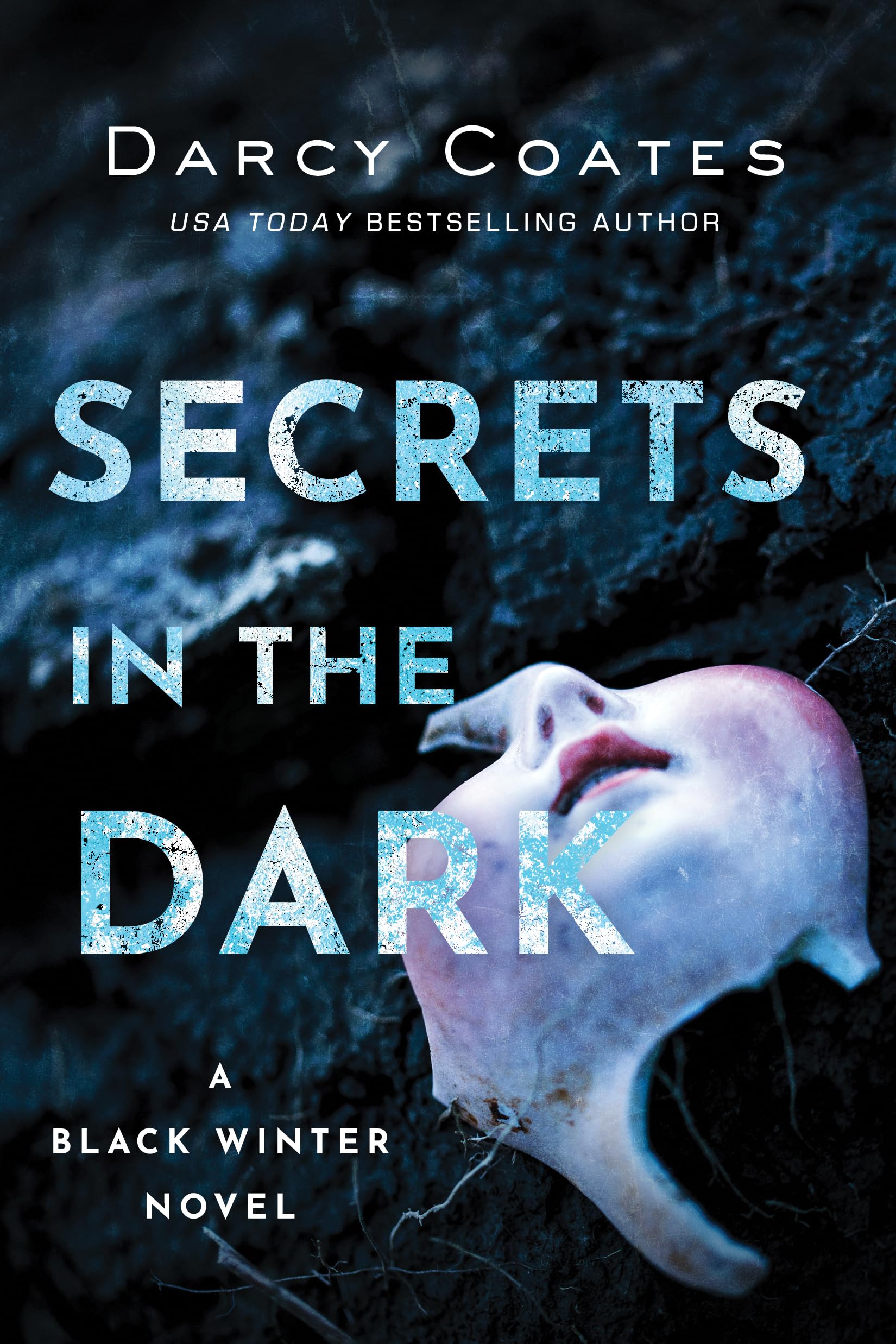 Secrets in the Dark (Black Winter, 2),Used