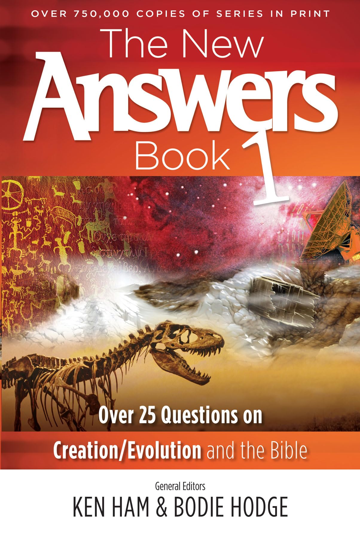 The New Answers Book: Over 25 Questions on Creation / Evolution and the Bible,Used