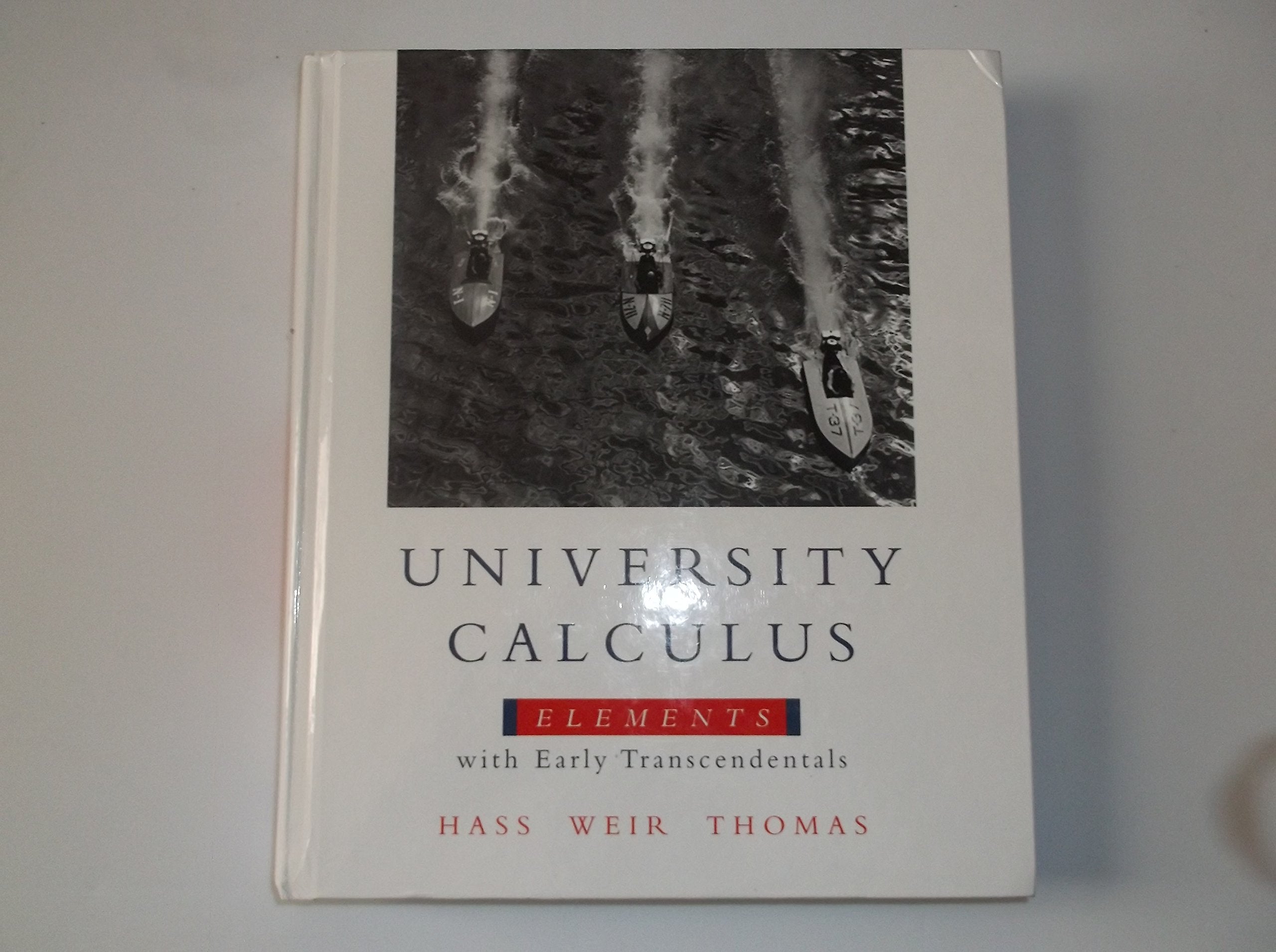 University Calculus: Elements with Early Transcendentals,Used