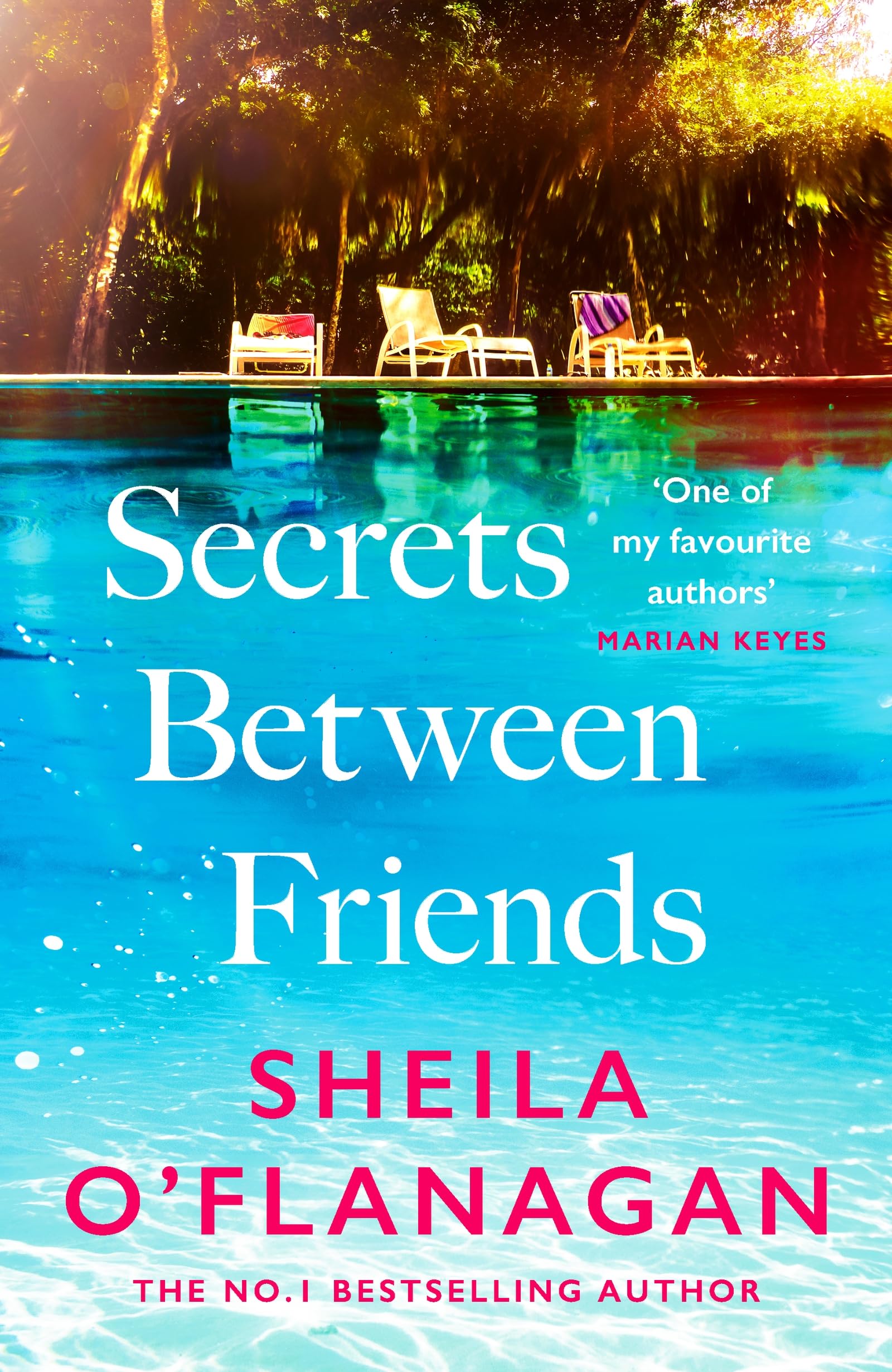 Secrets Between Friends: A Warm, Sensitive Story About The Power Of Female Friendship . . . And The Joy Of Second Chances Lucy D