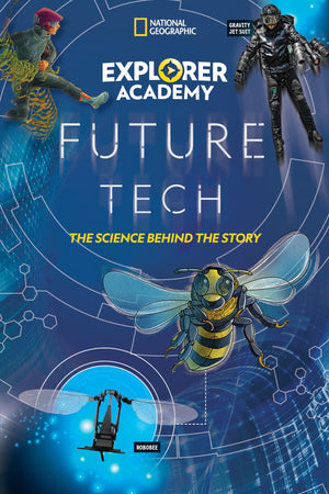 Explorer Academy Future Tech: The Science Behind the Story,Used