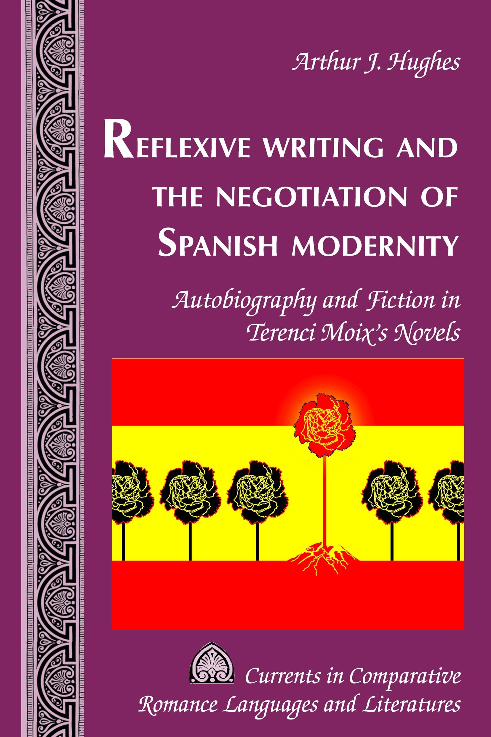 Reflexive Writing and the Negotiation of Spanish Modernity (Currents in Comparative Romance Languages and Literatures),Used