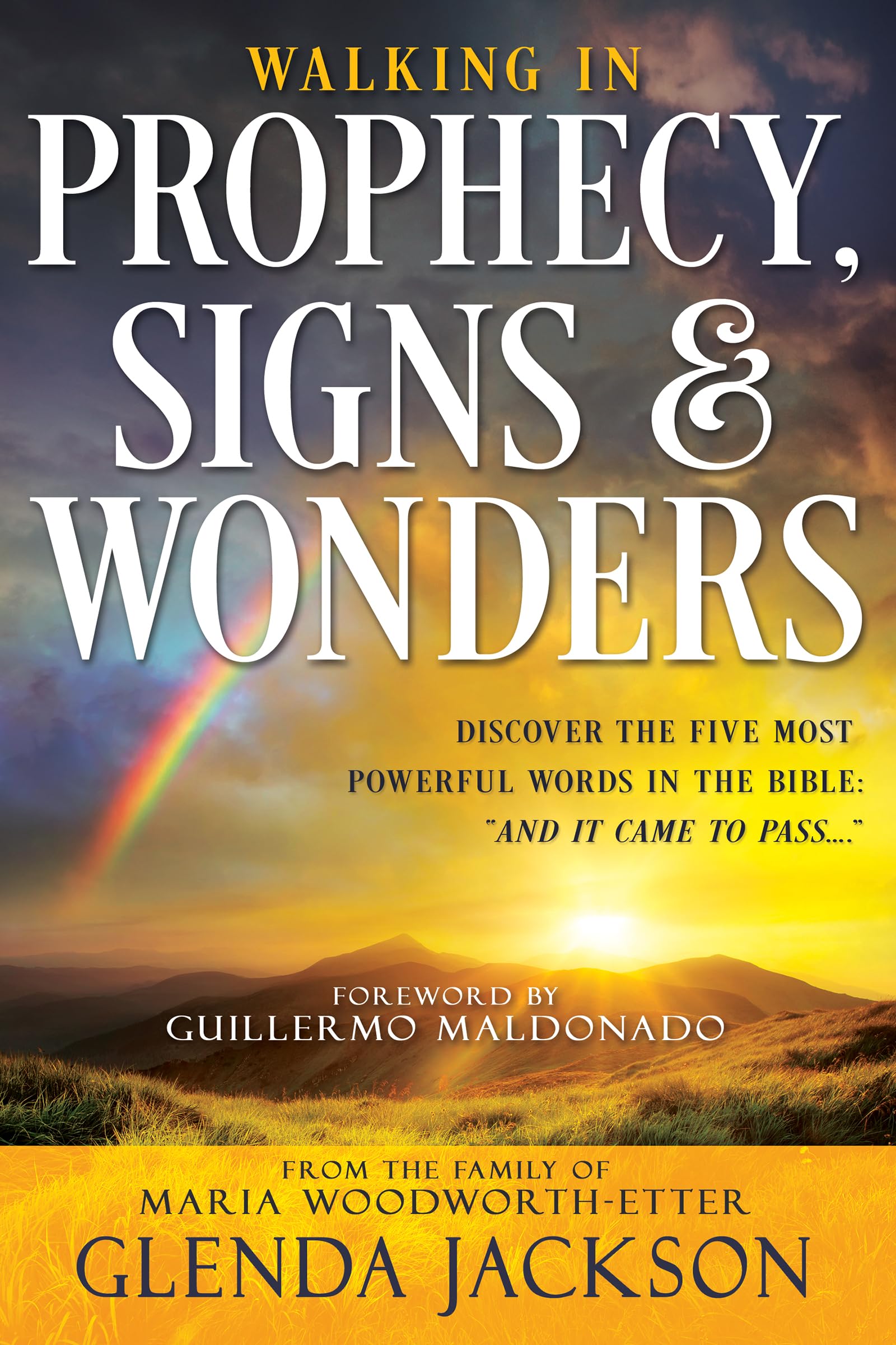 Walking in Prophecy, Signs, and Wonders,Used