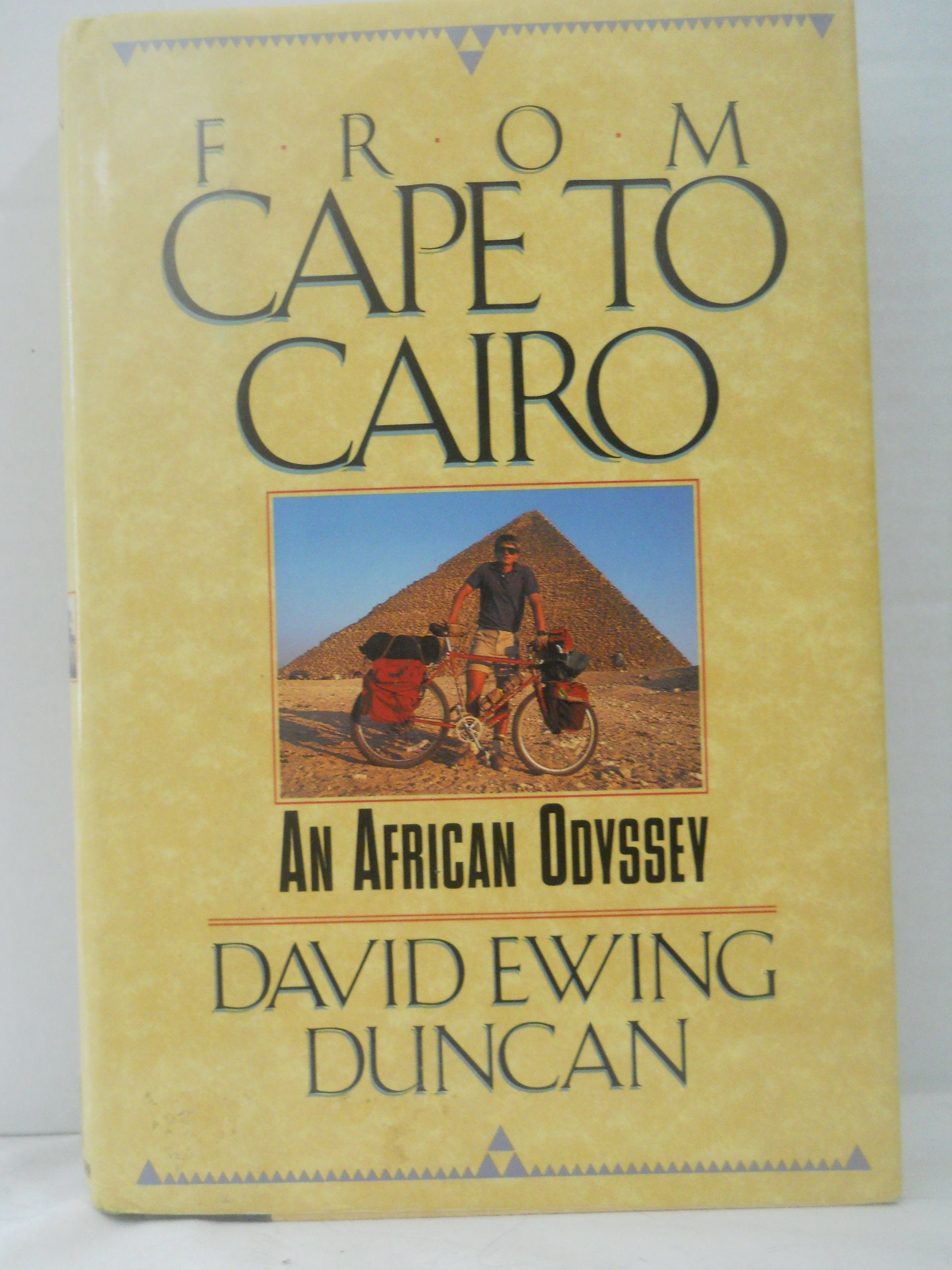 From Cape to Cairo: An African Odyssey,Used