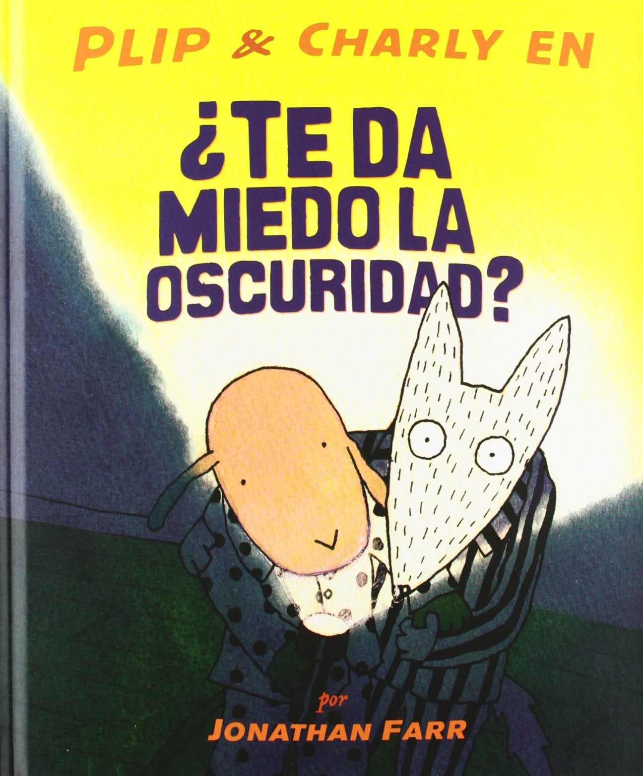 Plip & Charly te da miedo la oscuridad? (Spanish Edition),Used