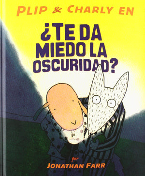 Plip & Charly te da miedo la oscuridad? (Spanish Edition),Used