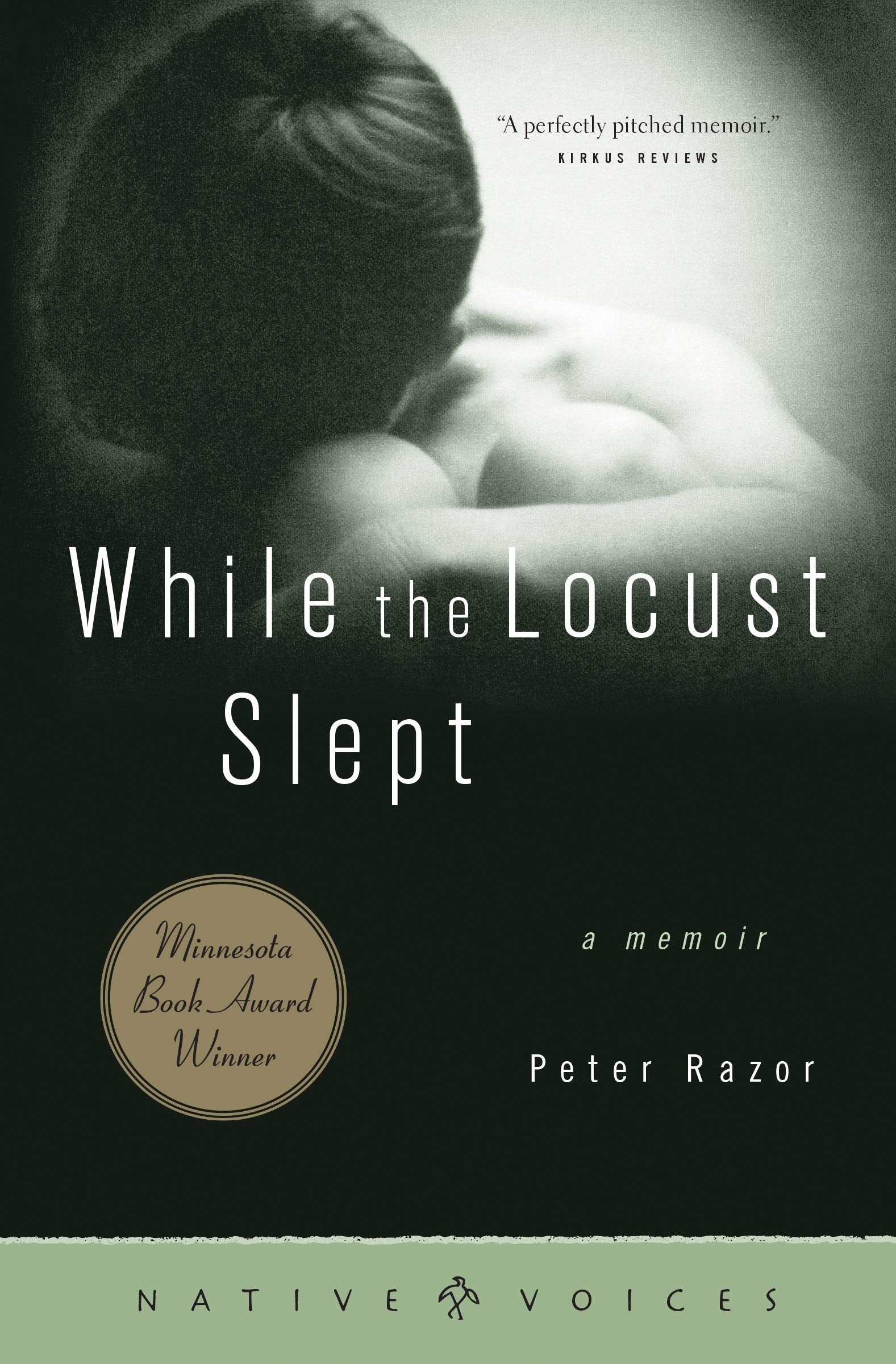 While the Locust Slept: A Memoir (Native Voices),Used