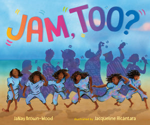 Jam, Too?,New