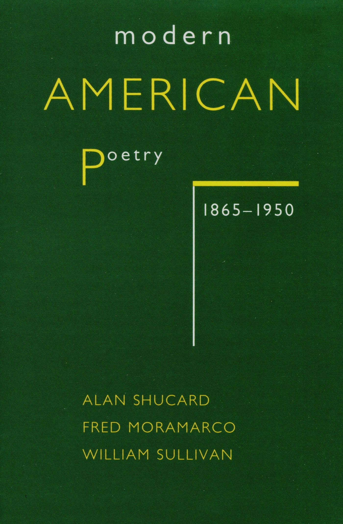 Modern American Poetry, 18651950,Used
