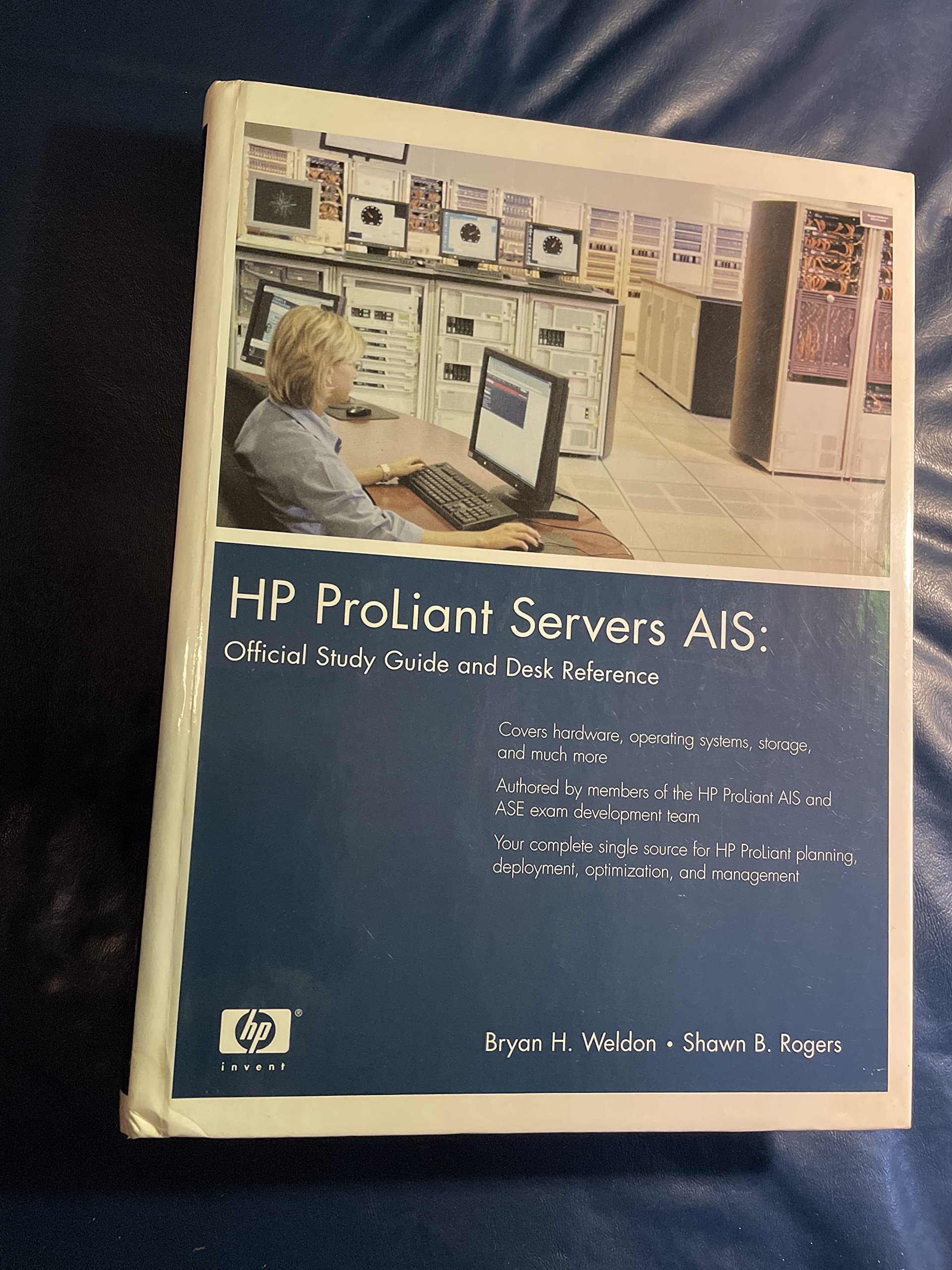 HP Proliant Servers AIS: Official Study Guide and Desk Reference,Used