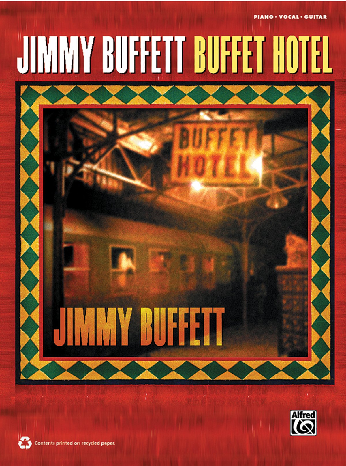 Jimmy Buffett  Buffet Hotel: Piano/Vocal/Guitar,Used