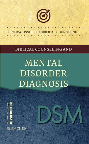 Biblical Counseling And Mental Disorder Diagnosis