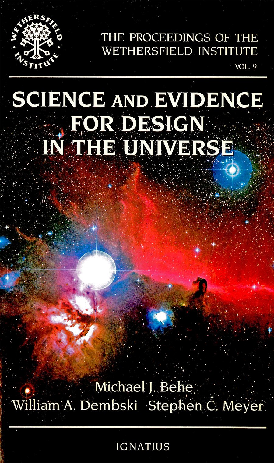 Science and Evidence for Design in the Universe (The Proceedings of the Wethersfield Institute Vol. 9),Used