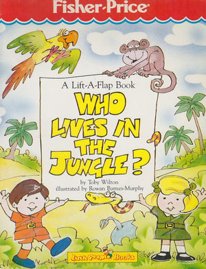 Who Lives in the Jungle (FisherPrice Little People Series),Used