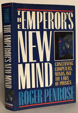 The Emperor'S New Mind: Concerning Computers, Minds, And The Laws Of Physics