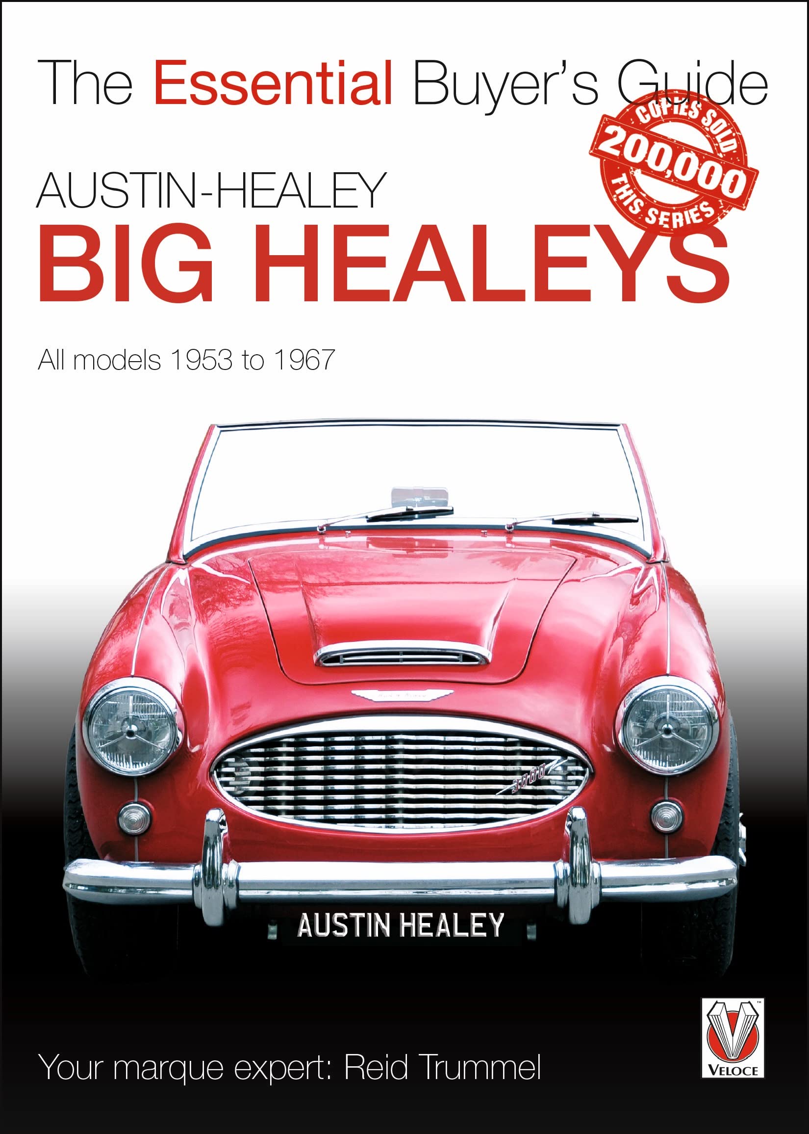 AustinHealey Big Healeys: All Models 1953 to 1967 (The Essential Buyer's Guide),Used