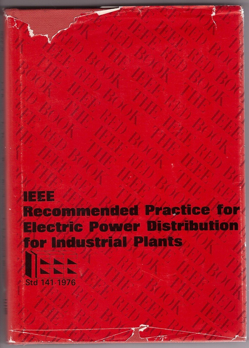 Ieee Recommended Practice For Electric Power Distribution For Industrial Plants-new