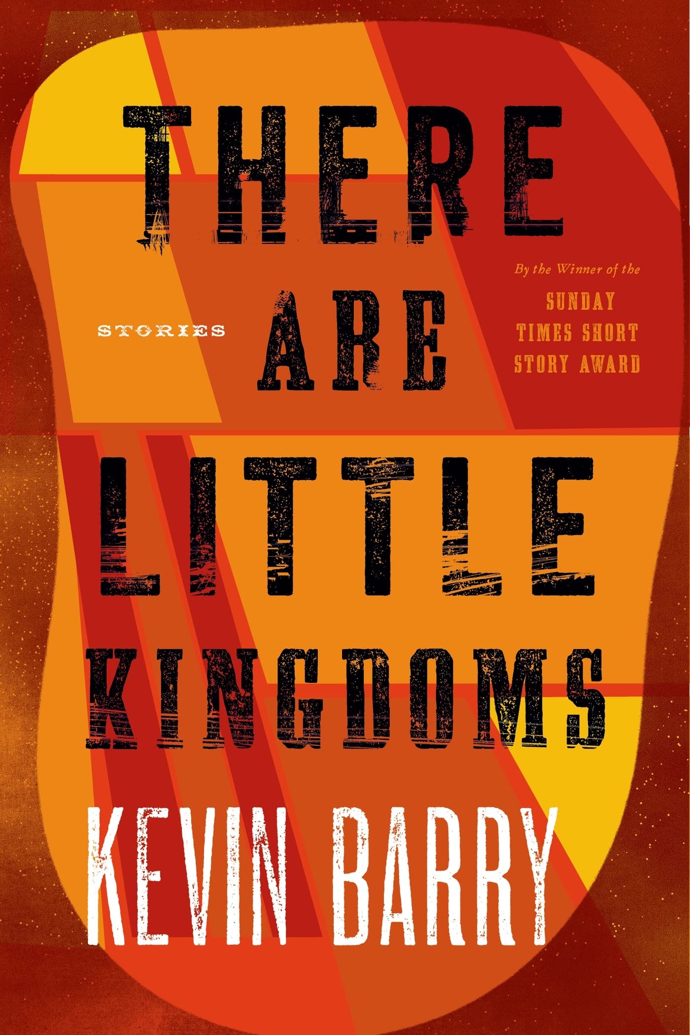 There Are Little Kingdoms: Stories,Used