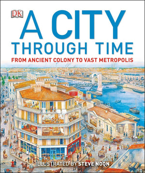 A City Through Time (DK Panorama),New