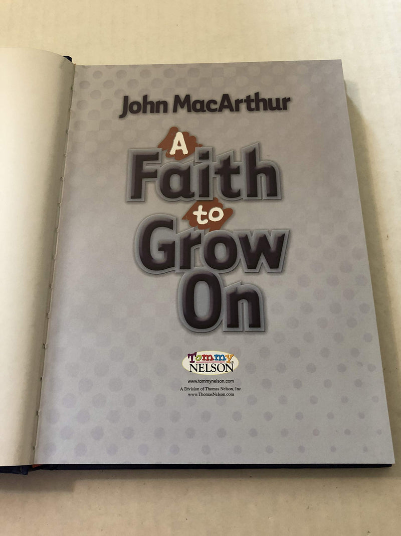 A Faith to Grow on: Important Things You Should Know Now That You Believe,Used