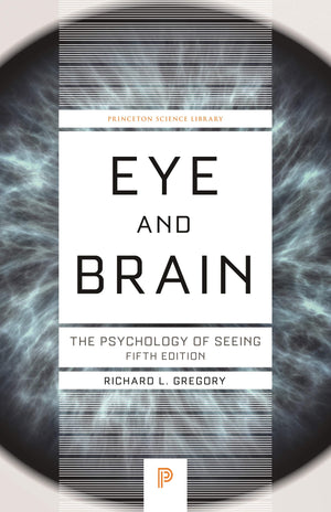 Eye and Brain: The Psychology of Seeing  Fifth Edition (Princeton Science Library),Used