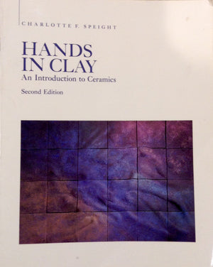 Hands in clay: An introduction to ceramics,Used