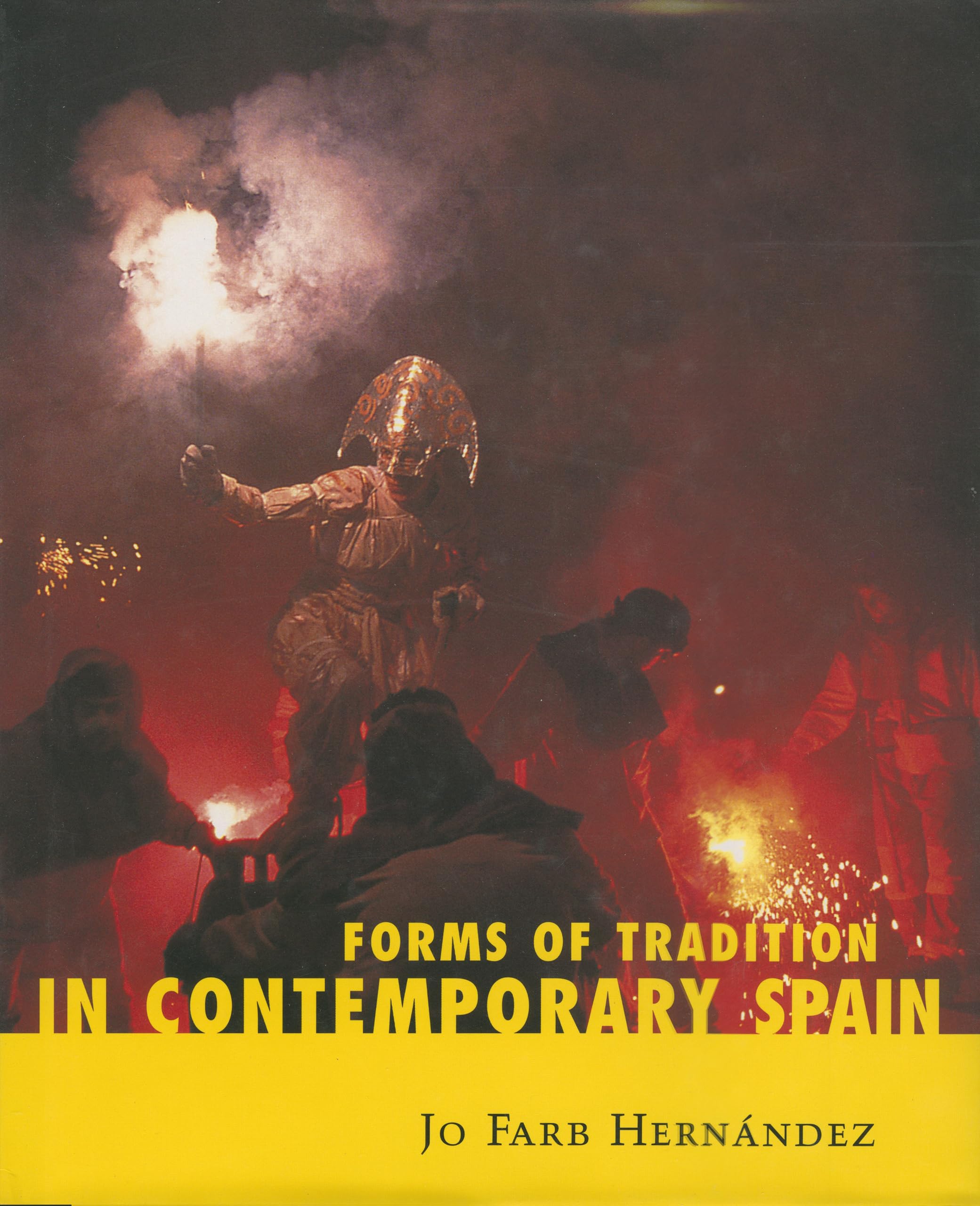 Forms of Tradition in Contemporary Spain,Used