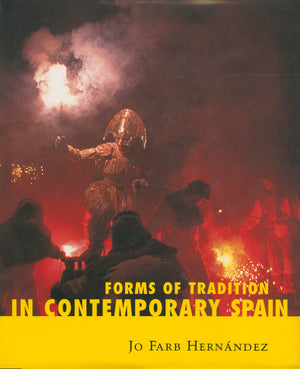 Forms of Tradition in Contemporary Spain,Used