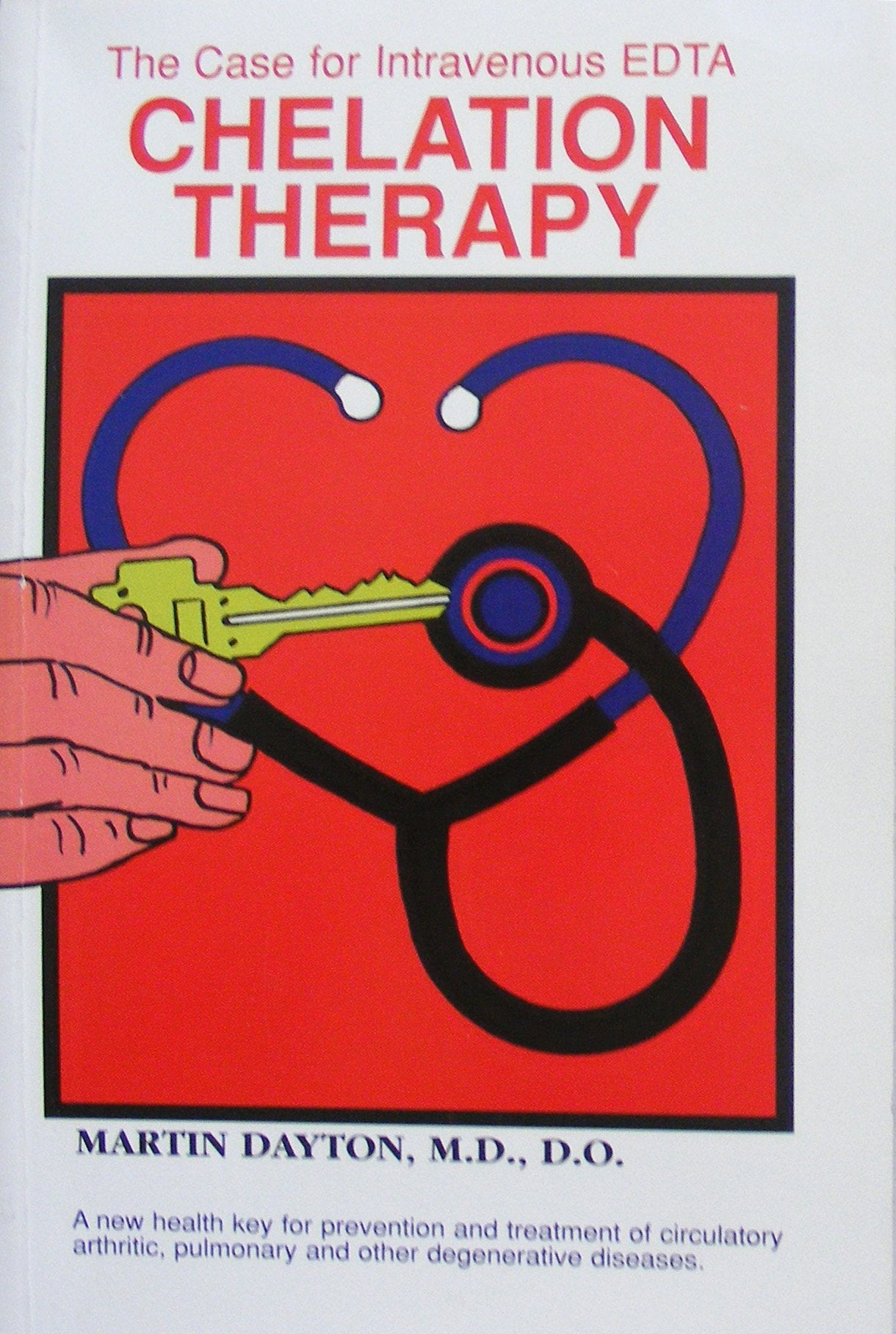 The Case for Intravenous Chelation Therapy,Used