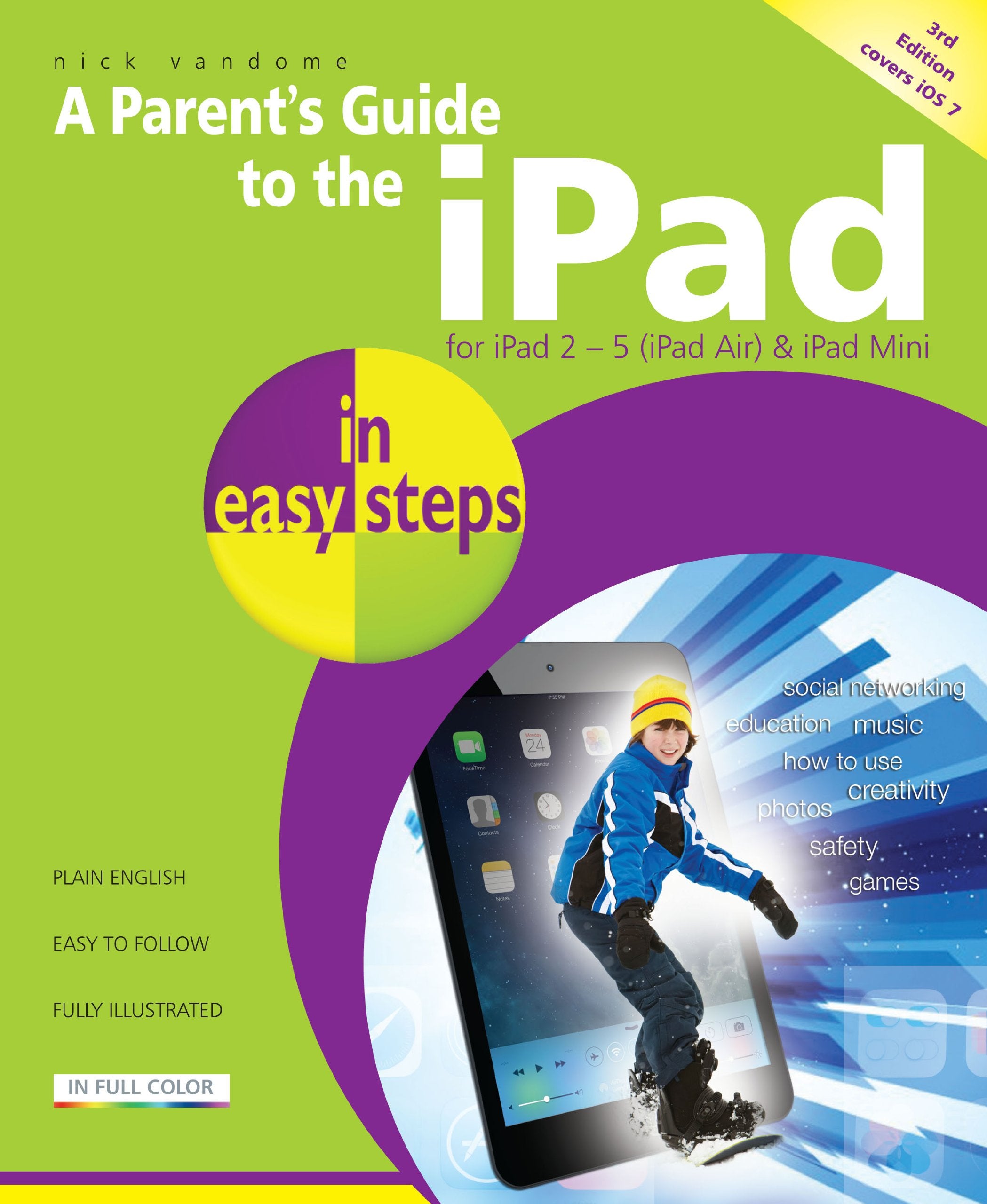 A Parent's Guide to the iPad in easy steps,Used