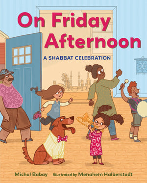 On Friday Afternoon: A Shabbat Celebration,New
