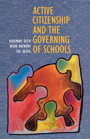 Active Citizenship and the Governing of Schoolsaa,Used