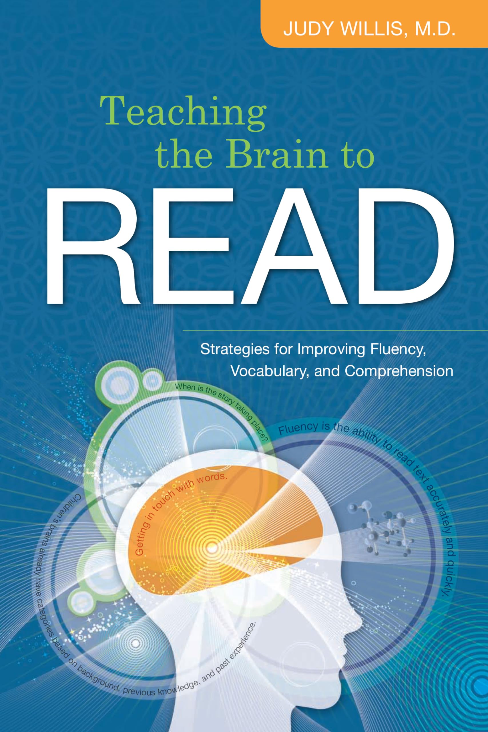 Teaching the Brain to Read: Strategies for Improving Fluency, Vocabulary, and Comprehension,Used