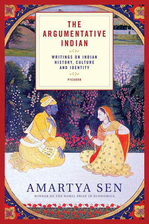 The Argumentative Indian: Writings on Indian History, Culture and Identity,Used