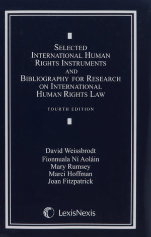 Selected International Human Rights Instruments and Bibliography for Research on International Human Rights Law,Used