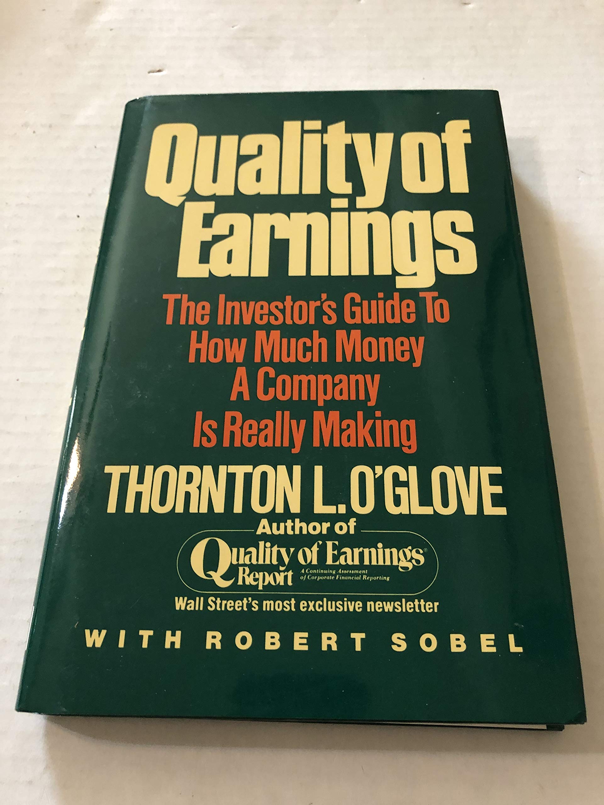 Quality Of Earnings: The Investor'S Guide To How Much Money A Company Is Really Making,New