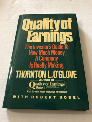 Quality Of Earnings: The Investor'S Guide To How Much Money A Company Is Really Making,New