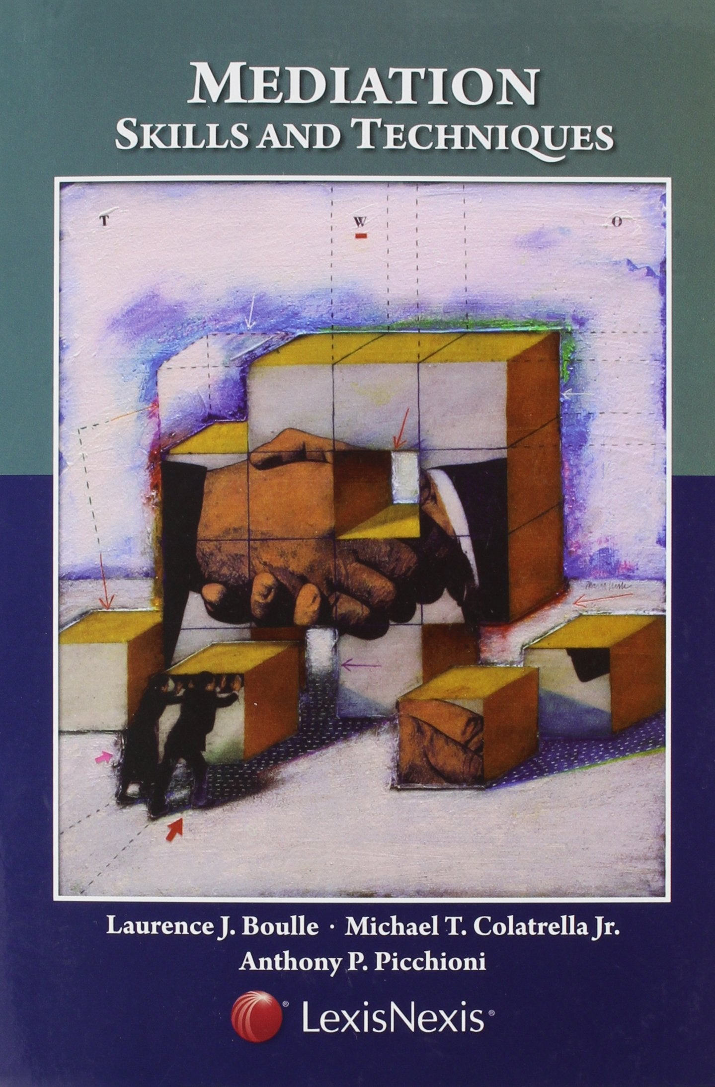 Mediation: Skills and Techniques,Used
