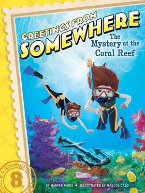 The Mystery at the Coral Reef (8) (Greetings from Somewhere),New